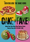 Cake or Fake? Make Your Own Hyper-Real Illusion Cakes Step by Step with The Bake King