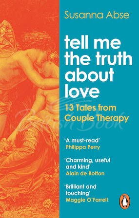 Книга Tell Me the Truth About Love: 13 Tales from Couple Therapy изображение