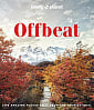 Offbeat: 100 Amazing Places away from the Tourist Trail