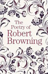 The Poetry of Robert Browning