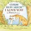 Guess How Much I Love You (The Pop-Up Edition)