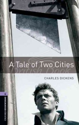 Книга Oxford Bookworms Library Level 4 A Tale of Two Cities изображение