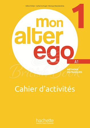 Рабочая тетрадь Mon Alter Ego 1 Cahier изображение