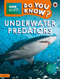 BBC Earth: Do You Know? Level 2 Underwater Predators