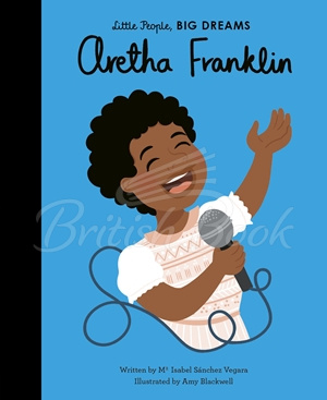 Книга Little People, Big Dreams: Aretha Franklin зображення