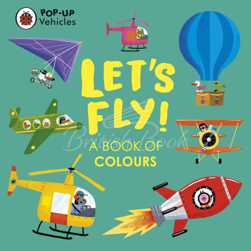 Книга Pop-Up Vehicles: Let's Fly! изображение