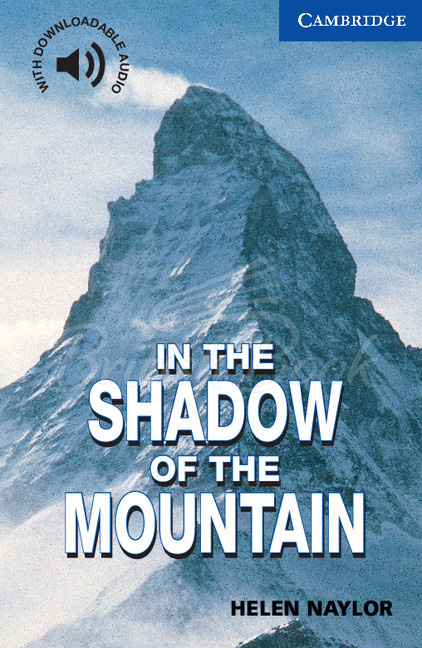 Книга Cambridge English Readers Level 5 In the Shadow of the Mountain with Downloadable Audio зображення