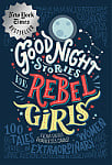 Good Night Stories for Rebel Girls Volume 1
