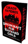 Witchcraft for Wayward Girls (Sprayed Edge Edition)