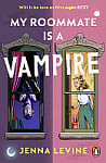 My Roommate is a Vampire (Book 1)