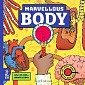 Marvellous Body (A Magic Lens Book)