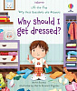 Lift-the-Flap Very First Questions and Answers: Why Should I Get Dressed?