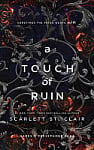 A Touch of Ruin (Book 2)