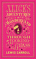 Alice's Adventures in Wonderland. Through the Looking-Glass
