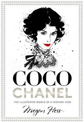 Книга Coco Chanel: The Illustrated World of a Fashion Icon зображення