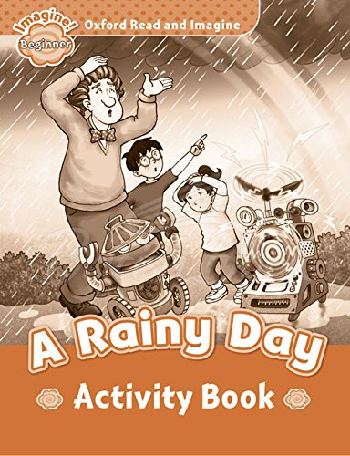 Робочий зошит Oxford Read and Imagine Level Beginner A Rainy Day Activity Book зображення