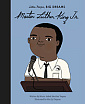 Little People, Big Dreams: Martin Luther King Jr.
