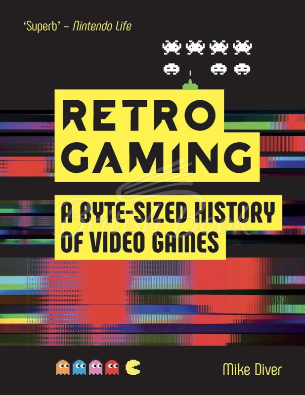 Книга Retro Gaming: A Byte-sized History of Video Games зображення