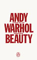 Andy Warhol: Beauty