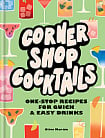 Corner Shop Cocktails
