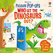 Usborne Peculiar Pop-Ups: Who Let The Dinosaurs Out?