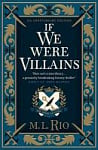 If We Were Villains (5th Anniversary Edition)