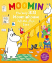 Moomin: The Very BIG Moominhouse Lift-the-Flap Book
