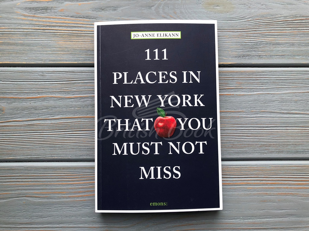 Книга 111 Places in New York That You Must Not Miss зображення 1