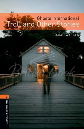 Книга Oxford Bookworms Library Level 2 Ghosts International: Troll and Other Stories зображення