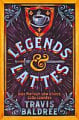 Legends & Lattes (Book 1)