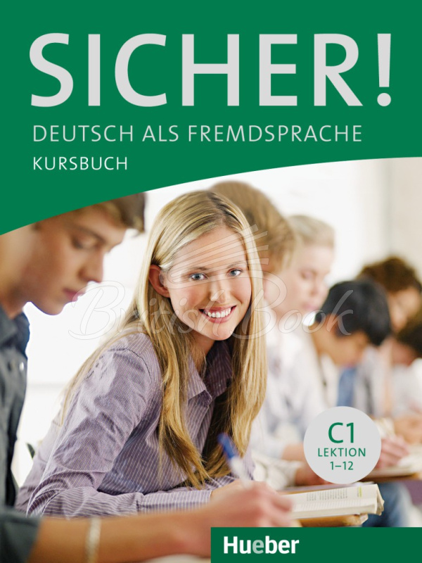 Учебник Sicher! C1 Kursbuch Lektion 1-12 изображение