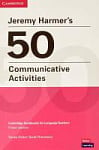 Jeremy Harmer's 50 Communicative Activities