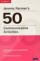 Jeremy Harmer's 50 Communicative Activities