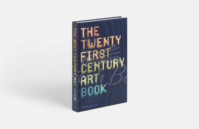 Книга The Twenty First Century Art Book зображення 1