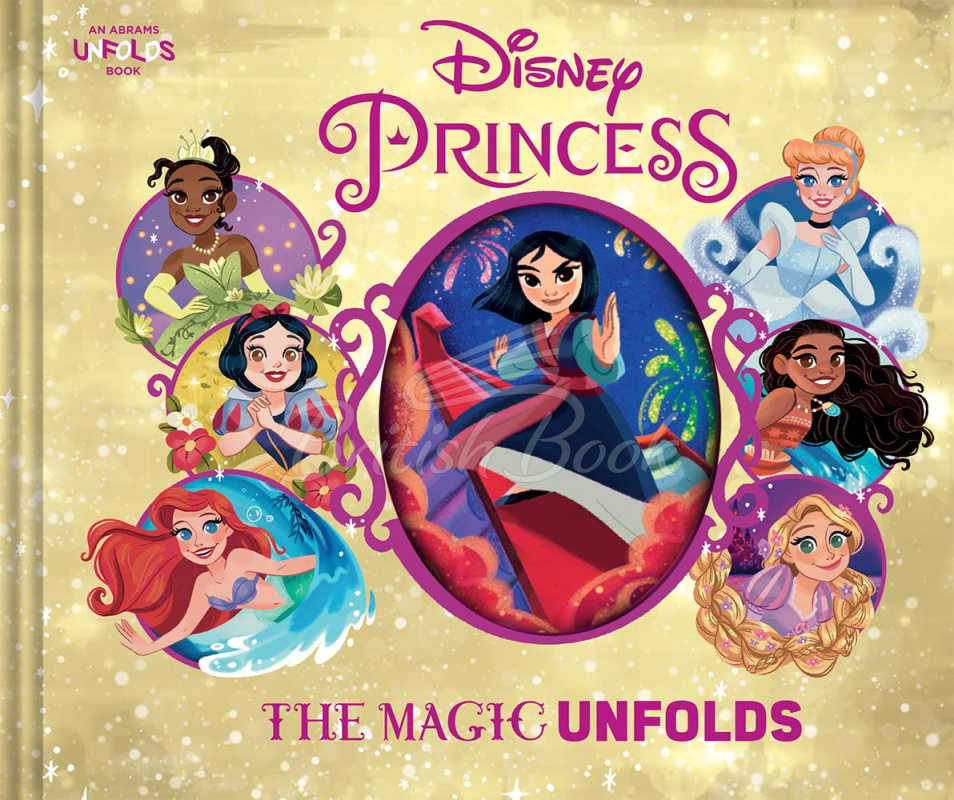 Книга An Abrams Unfolds Book: Disney Princess: The Magic Unfolds зображення