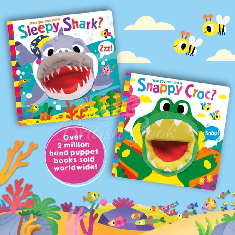Книга Have You Ever Met a Snappy Croc? (Hand Puppet Pals) зображення 4