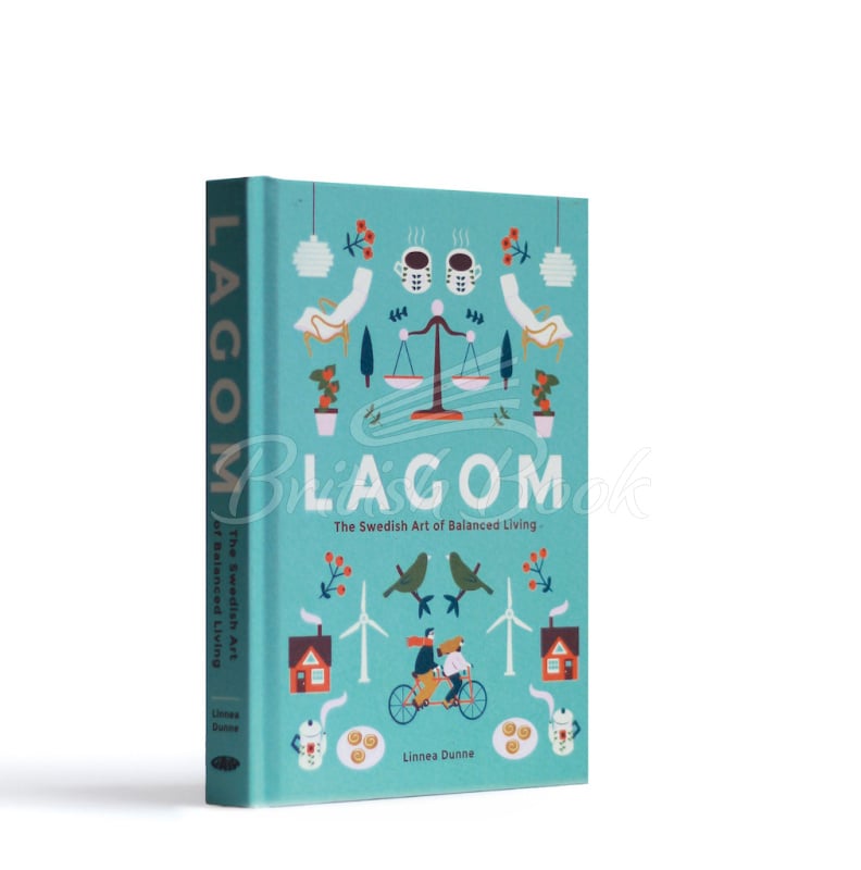 Книга Lagom: The Swedish Art of Balanced Living зображення 1