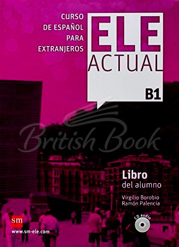 Підручник ELE ACTUAL B1 Libro del alumno con CD audio зображення