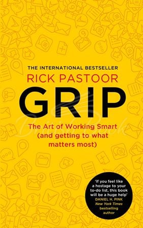 Книга Grip: The Art of Working Smart (and Getting to What Matters Most) изображение