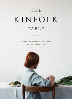 Книга The Kinfolk Table изображение