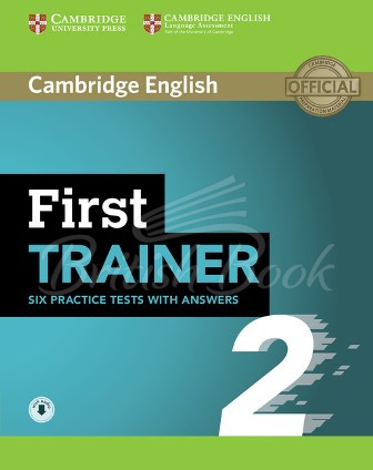 Підручник Cambridge English: First Trainer 2 — 6 Practice Tests with answers and Downloadable Audio зображення