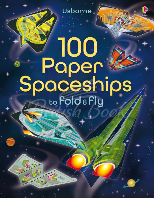 Книга 100 Paper Spaceships to Fold and Fly зображення