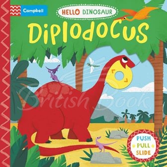 Книга Hello Dinosaur: Diplodocus изображение