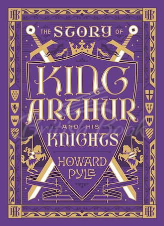 Книга The Story of King Arthur and His Knights изображение
