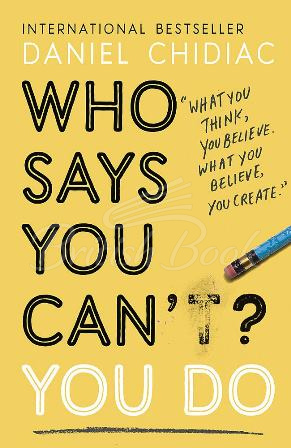 Книга Who Says You Can't? You Do изображение