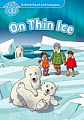 Oxford Read and Imagine Level 1 On Thin Ice Audio Pack