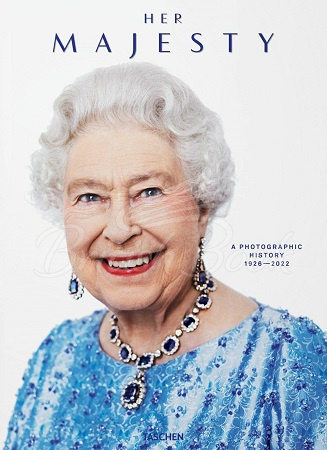 Книга Her Majesty. A Photographic History 1926–2022 зображення