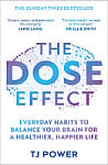 The DOSE Effect: Everyday Habits to Balance Your Brain for a Healthier, Happier Life