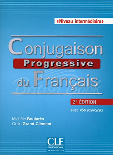 Книга Conjugaison Progressive du Français 3e Édition Intermédiaire зображення