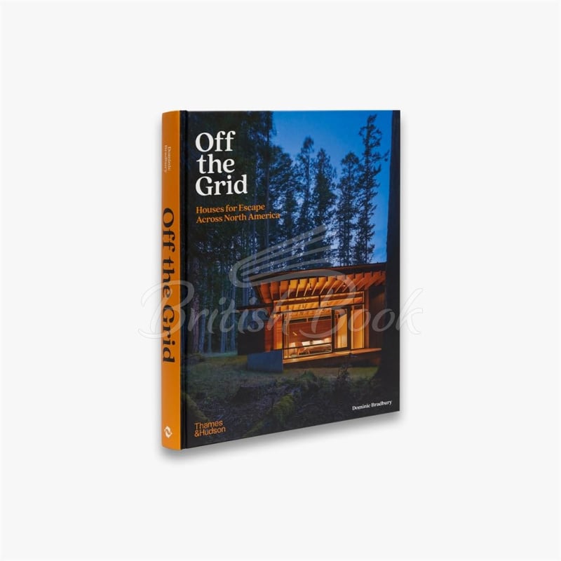 Книга Off the Grid: Houses for Escape Across North America зображення 1